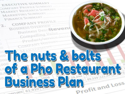 Nuts and bolts of a pho restaurant business plan