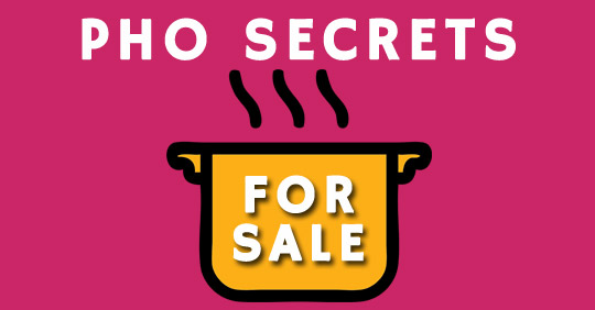 Pho secrets for sale